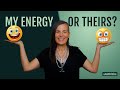 How To Know What's My Energy Vs Theirs? | #askchristina