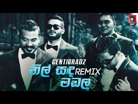 Nil Sanda Madala (Remix) - Centigradz | Skillz Jay ft  ZacK N | Sinhala Remix (2019) | Sinhala DJ