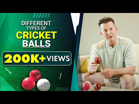 DIFFERENT TYPES OF CRICKET BALLS I BRETT LEE TV I CRICKET