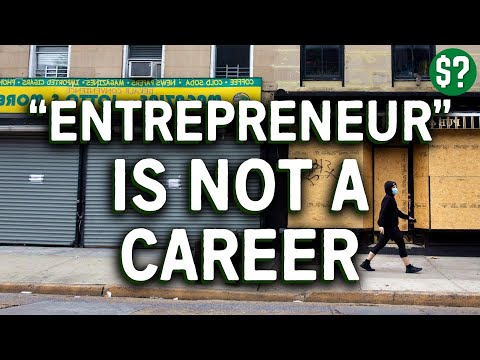 You Don't Want To Start A Business - But It's Important That You Think You Do