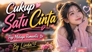 Download lagu Cukup Satu Cinta - Linda (Lagu Pop Melayu Romantis Paling Menyentuh Hati) mp3 Download lagu Cukup Satu Cinta - Linda (Lagu Pop Melayu Romantis Paling Menyentuh Hati) mp3