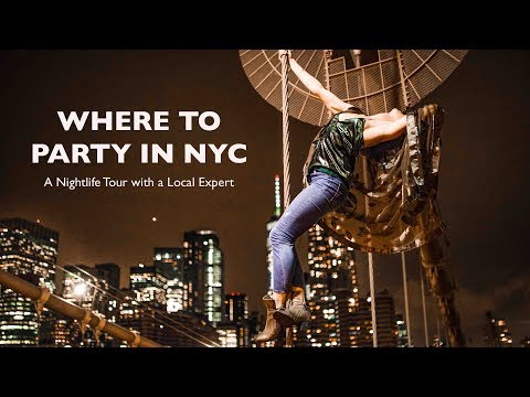 Where to Party in New York | Club tour & tips from a Nightlife Expert