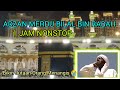 ADZAN MERDU BILAL BIN RABAH 1JAM NONSTOP BIKIN JUTAAN ORANG MENANGIS Adzan Adzanbilal Suara