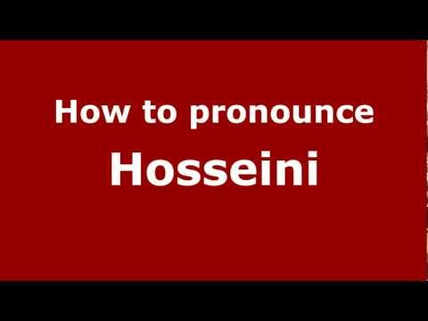 How to Pronounce Hosseini - PronounceNames.com