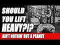 Lifting Heavy in Bodybuilding. Should You Train Heavy?