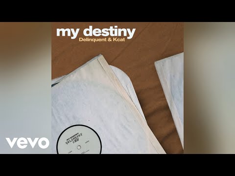 Delinquent, KCAT, Mike Delinquent Project - My Destiny (Original Mix - Official Audio)