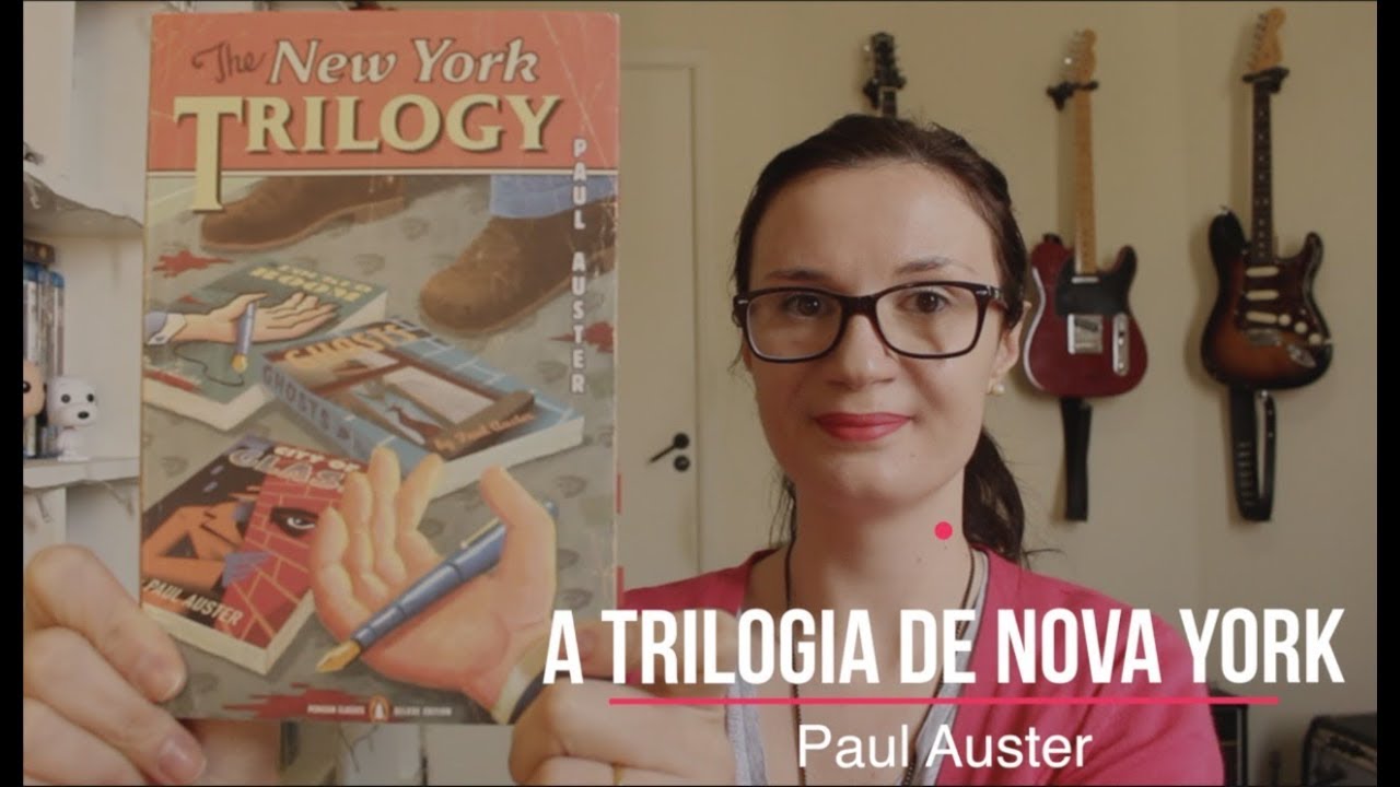A trilogia de Nova York (Paul Auster) | Tatiana Feltrin