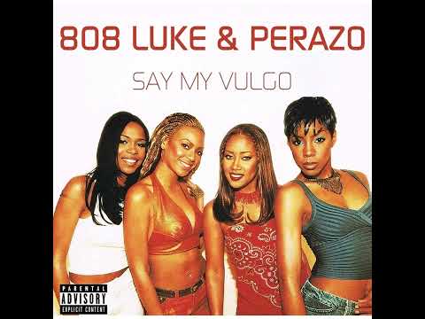 808 Luke & Perazo - Say My Vulgo ( SAY MY NAME REMIX )