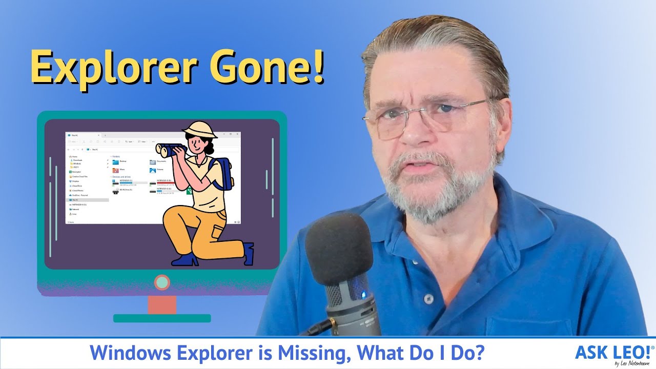 Windows Explorer is Missing. What Do I Do?
