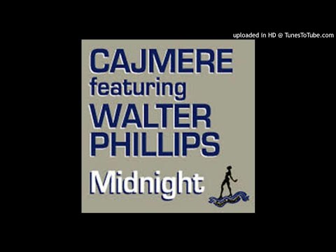 Cajmere Feat. Walter Phillips - Midnight (Funk'd Vocal Mix)