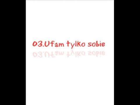 03. TwisT- Ufam Tylko Sobie
