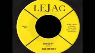 The Motifs - Someday