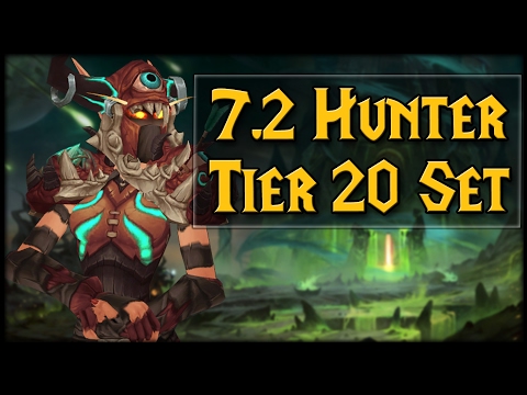 Hunter Tier 20 Preview! Patch 7.2!