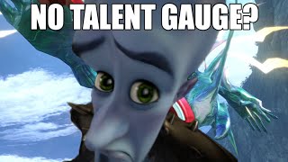 POV You ran out of Talent Gauge.