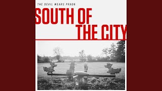 South Of The City