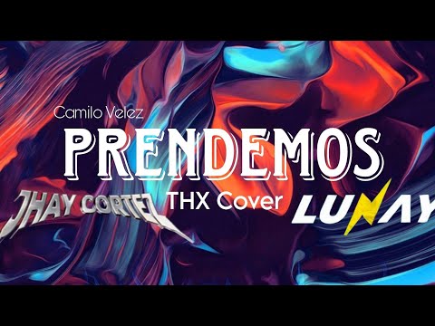 Jhayco x Lunay x HouseOfHase - PRENDEMOS | Camilo Velez THX Music Cover