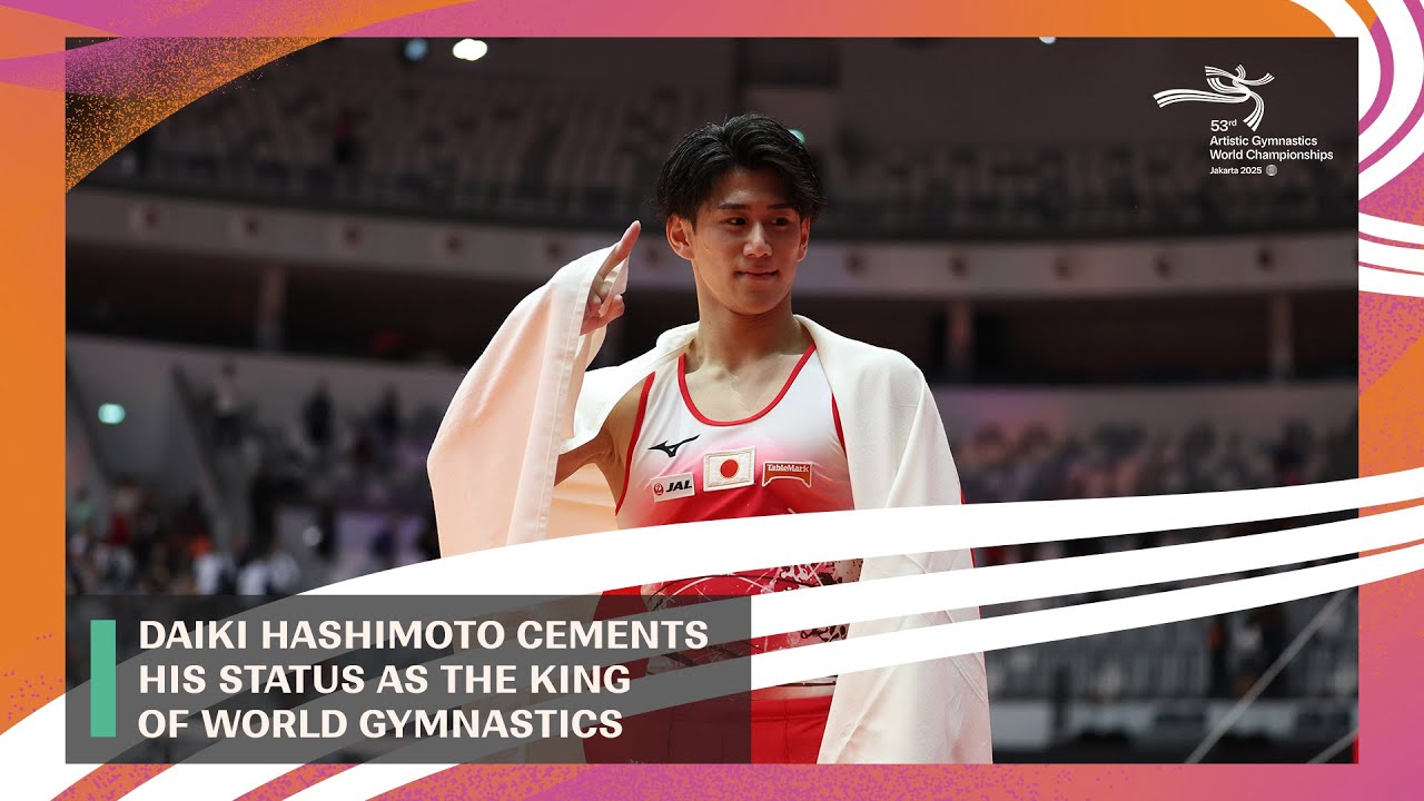 Daiki Hashimoto Cements His Status as the King of World Gymnastics