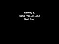 Anthony B. - Come Free My Mind