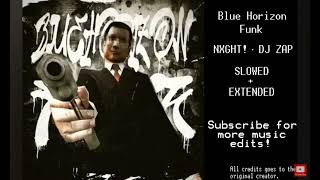 Download lagu BLUE HORIZON FUNK [SLOWED] [EXTENDED mp3