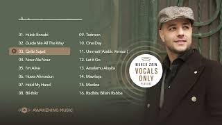 Download lagu 1 Hour Maher Zain vocals only Nasheed playlist mp3 Download lagu 1 Hour Maher Zain vocals only Nasheed playlist mp3