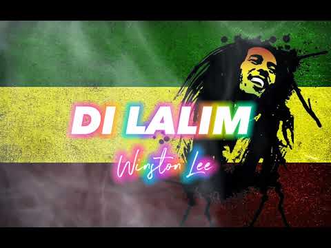 DI LALIM [ WINSTON LEE ] REGGAE VERSION / DJ DONNEX REMIX❤️💛💚🇵🇭