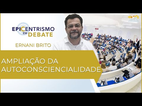 Epicentrismo em Debate 51 - Ampliação da Autoconsciencialidade (Autocogniciologia)