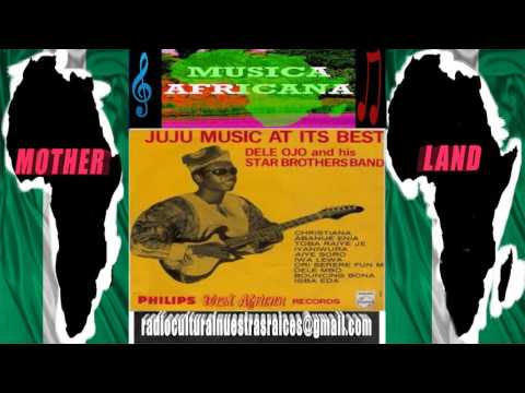 DELE OJO AND HIS  STAR BROTHERS BAND   Bouncing Bona