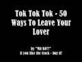 Tok Tok Tok - 50 Ways To Leave Your Lover ...