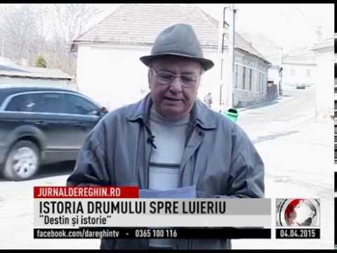 ISTORIA DRUMULUI SPRE LUIERIU (2015 04 04 )