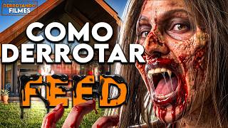 Como Derrotar A VAMPIRA IRLANDESA em FEED | Derrotando Filmes