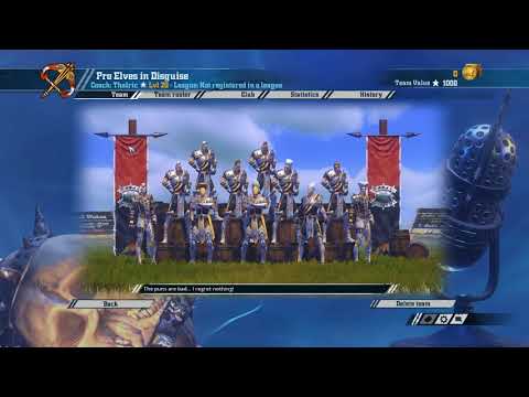 Blood Bowl 2 Preparation #11 - Team Creation - Pro Elves in Disguise [Elven Union]