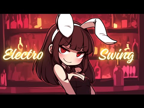 Electro Swing Bangers You’ve NEVER Heard Before Vol. 4🔥 | Velvet Bunny Top Picks