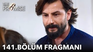 Yemin 141. Bölüm Fragmanı | The Promise Episode 141 Promo
