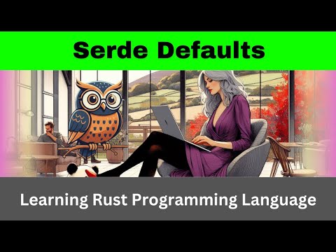Serde Defaults | Rust Language