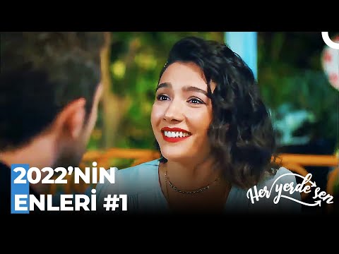 2022'nin En Çok İzlenenleri (Part 1)  - Her Yerde Sen