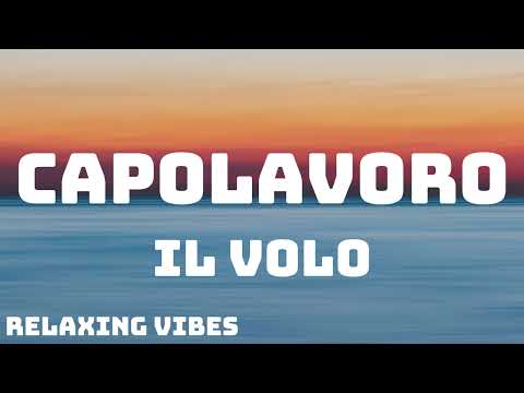 Il Volo - Capolavoro (Sanremo 2024) - Testo/Lyrics