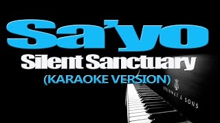 SA&#39;YO - Silent Sanctuary (KARAOKE VERSION)