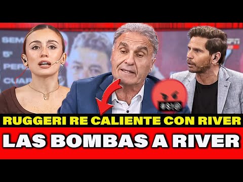 🔥RUGGERI EXPLODES AGAINST RIVER: "GALLARDO'S PROBLEM IS..."