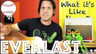 Guitar Lesson: How To Play What it's Like by Everlast