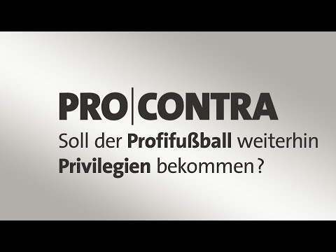 Pro und Contra: Privilegien für den Profifußball