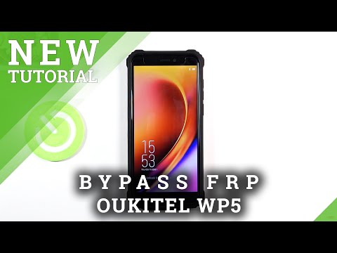 Bypass Google Verification OUKITEL WP5 - Unlock FRP | Remove Google Lock