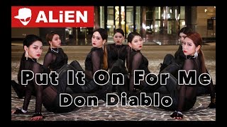 Don Diablo - Put It On For Me(ft. Nina Nesbitt) | Euanflow Choreography | ALiEN