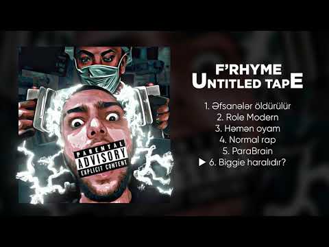 F'Rhyme - Biggie Haralıdır (UNTITLED TAPE)