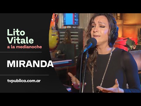 Miranda: Los Pájaros Perdidos - Lito Vitale a la Medianoche