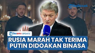 Rusia Marah! Presiden Ukraina Doakan Putin Lekas Binasa saat Pidato Natal, Sebut Kasar & Tak Sopan