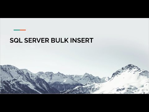 Sql Server Bulk Insert Tutorial