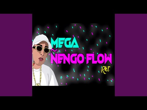 Mega Ñengo Flow RKT