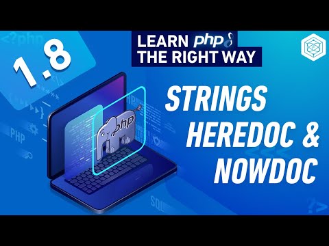 PHP String Data Type - Heredoc & Nowdoc Syntax - Full PHP 8 Tutorial