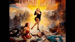 Meat Loaf ... los angeloser .. hang cool teddy bear.. full version