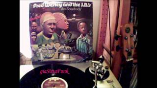 FRED WESLEY AND THE J.B.'S - I'm payin' taxes, what am I buyin' - 1974